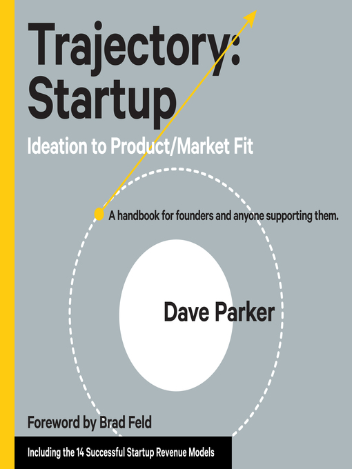 Cover image for Trajectory, Startup: Ideation to Product/Market Fit